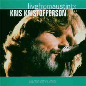 Kris Kristofferson - Live From Austin Tx