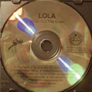 Lola - Fresh Out The Oven (Remixes)