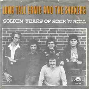Long Tall Ernie And The Shakers - Golden Years Of Rock 'N Roll