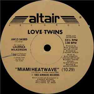 Love Twins - Miami Heatwave / On Fire Medley