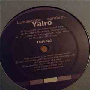 Lunascape - Yairo Remixes