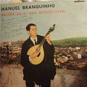 Manuel Branquinho - Balada Do 6º Ano Médico 
