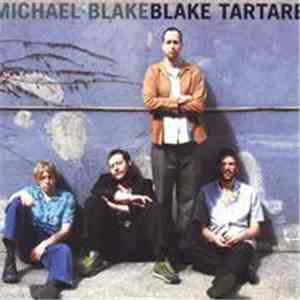 Michael Blake - Blake Tartare
