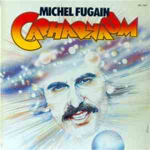Michel Fugain - Capharnaüm