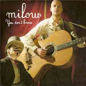 Milow - You Don't Know