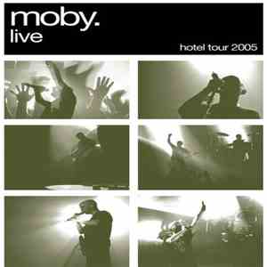 Moby - Live - Hotel Tour 2005
