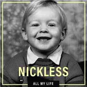 Nickless - All My Life