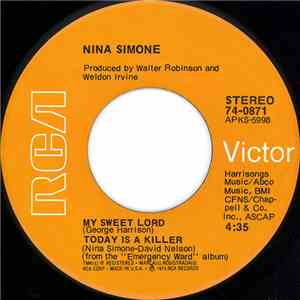 Nina Simone - My Sweet Lord / Today Is A Killer