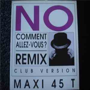 No  - Comment Allez Vous? (Remix)