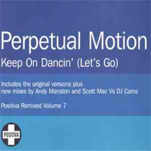 Perpetual Motion - Keep On Dancin' (Let's Go)