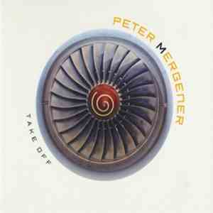 Peter Mergener - Take Off