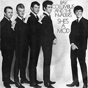 Ray Columbus And The Invaders - She's A Mod