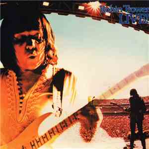 Robin Trower - Robin Trower Live!