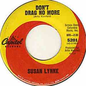 Susan Lynne - Don't Drag No More / In His Car