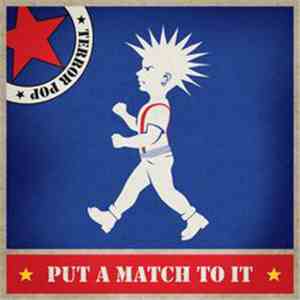 Terror Pop - Put A Match To It