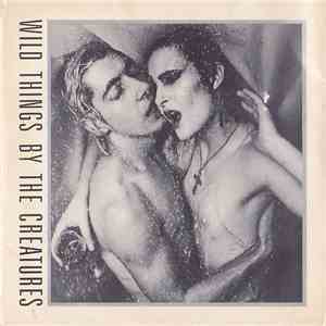 The Creatures - Wild Things