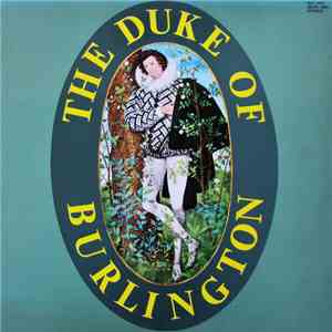 The Duke Of Burlington - The Duke Of Burlington