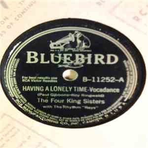 The Four King Sisters With The Rhythm Reys - Having A Lonely Time / He's 1- ...