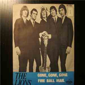 The Lions - Gone Gone Gone / Fire Ball Mail