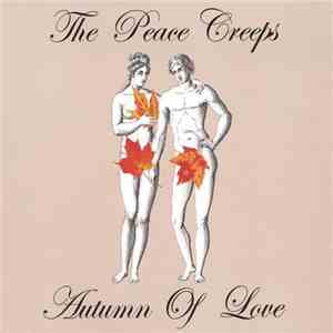 The Peace Creeps - Autumn Of Love