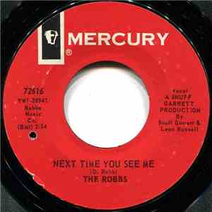 The Robbs - Next Time You See Me
