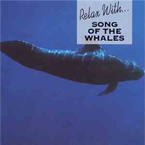 Unknown Artist - Relax With... Song Of The Whales