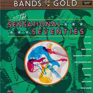 Various - Bands Of Gold: The Sensational Seventies