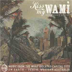 Various - Kiss My WAMi 2011