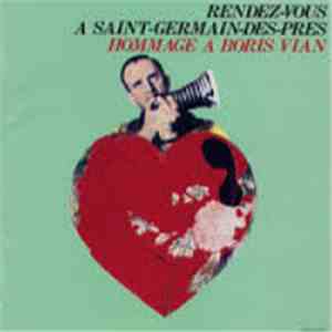 Various - Rendez-vous A Saint-Germain-Des-Pres: Hommage A Boris Vian