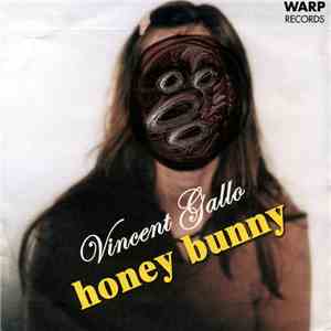 Vincent Gallo - Honey Bunny