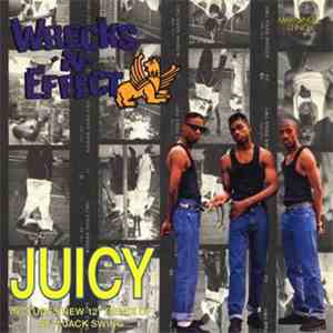 Wrecks-N-Effect - Juicy