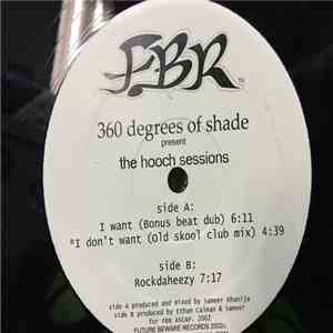 360 Degrees Of Shade - The Hooch Sessions