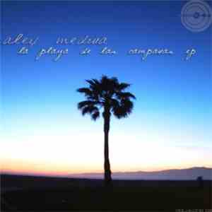 Alex Medina - Las Playa De Las Campanas EP
