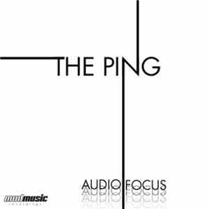 Audiofocus - The Ping