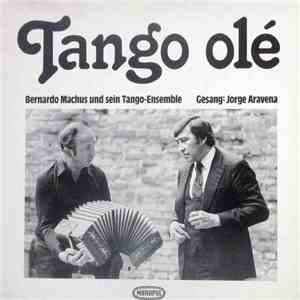 Bernardo Machus - Tango Ole
