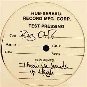 Big Oh! - Throw Your Hands Up High / Big Oh Rox The World