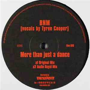 BNM - More Than Just A Dance