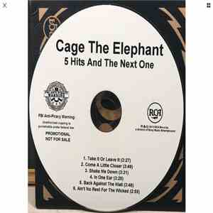 Cage The Elephant - 5 Hits And The Next One