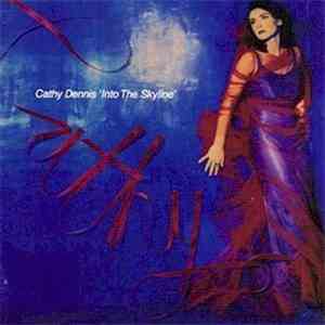 Cathy Dennis - Into The Skyline