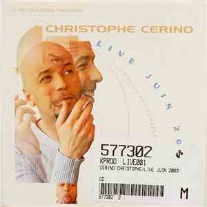Christophe Cerino - Live Juin 2003 Au Palais Des Congrès De Lyon