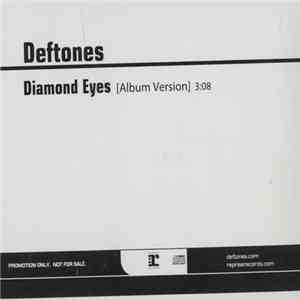Deftones - Diamond Eyes