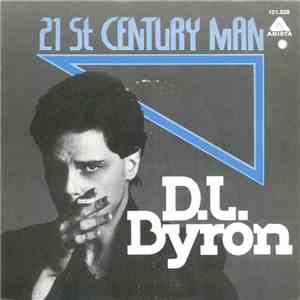D.L. Byron - 21st Century Man