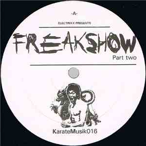 Electrixx - Freakshow (Part Two)