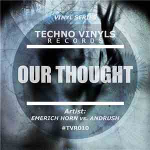 Emerich Horn Vs. Andrush - Our Thought