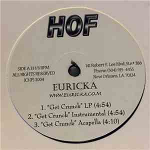 Euricka - Get Crunck / Down South