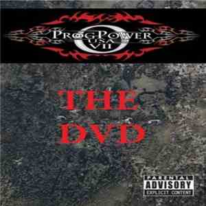 Evergrey, Mercenary, Epica , Freak Kitchen, Thunderstone, Vision Divine, Savage Circus, Pyramaze, Zero Hour , Circle II Circle, Circus Maximus, Theocracy - ProgPower USA VII - The DVD