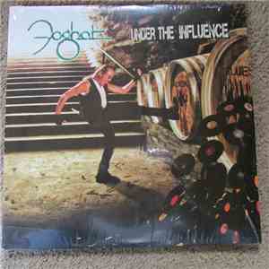 Foghat - Under The Influence