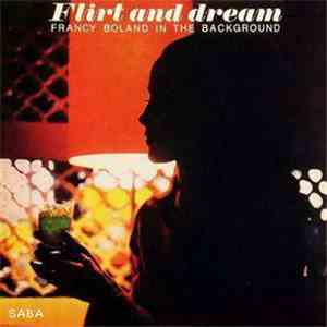 Francy Boland - Flirt And Dream