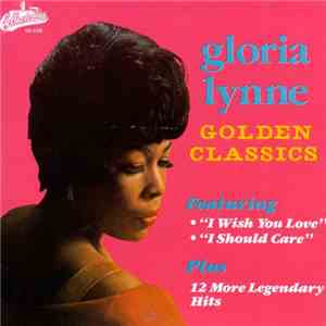 Gloria Lynne - Golden Classics