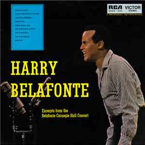 Harry Belafonte - Excerpts From The Belafonte Carnegie Hall Concert